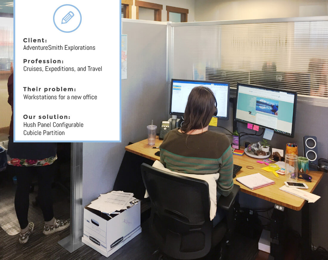 Client:AdventureSmith Explorations Profession: Cruises, Expeditions, and Travel Problem: Workstations for a new office Solution: Hush Panel Configurable Cubicle Partition